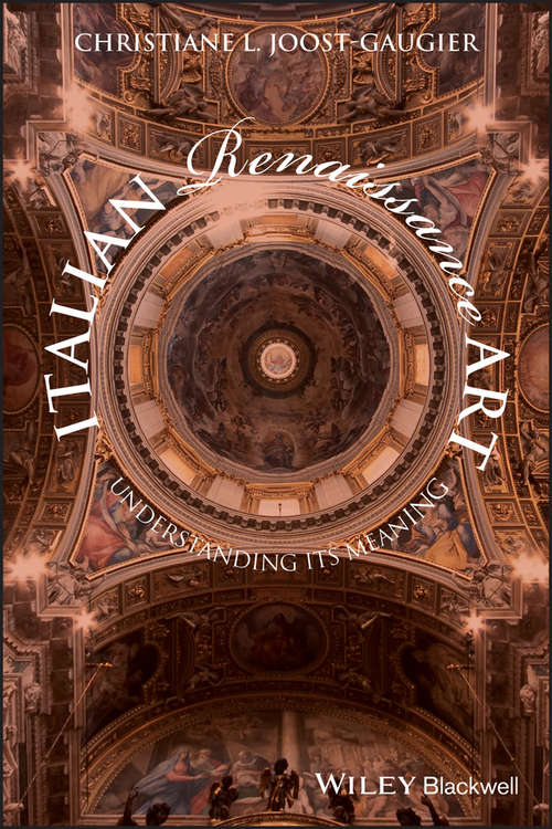 Book cover of Italian Renaissance Art: Understanding its Meaning