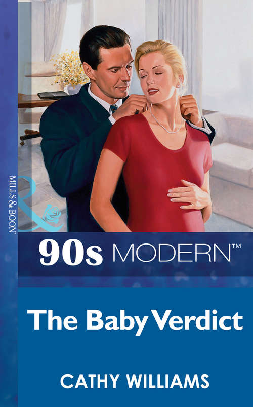 Book cover of The Baby Verdict (ePub First edition) (Mills And Boon Vintage 90s Modern Ser. #2048)
