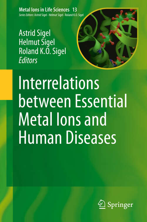 Book cover of Interrelations between Essential Metal Ions and Human Diseases (2013) (Metal Ions in Life Sciences #13)