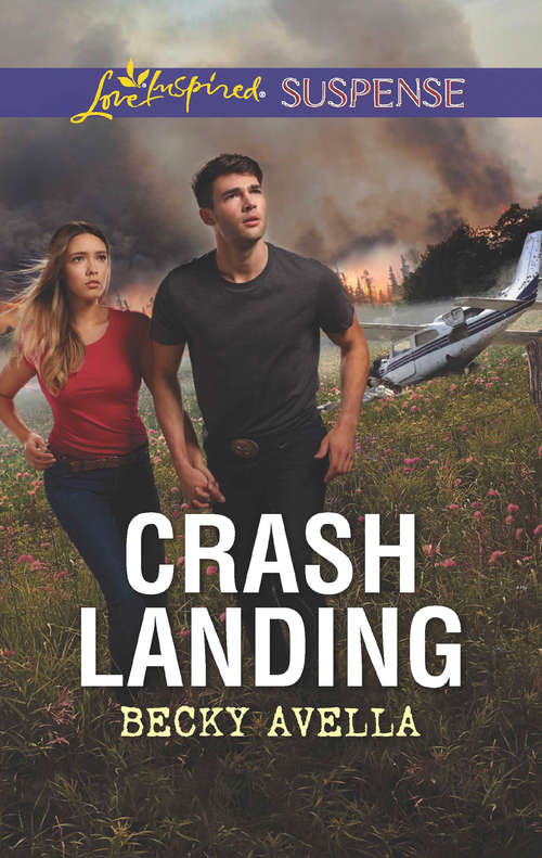 Book cover of Crash Landing: Sheriff Calculated Vendetta Crash Landing (ePub edition) (Mills And Boon Love Inspired Suspense Ser.)