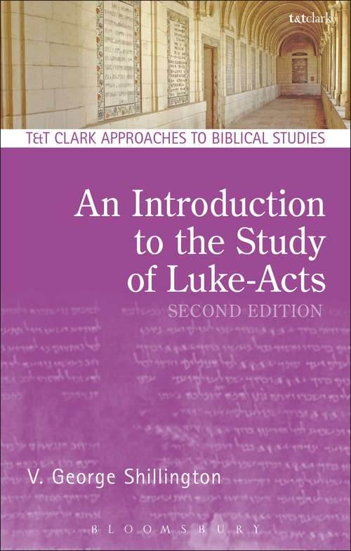 Book cover of An Introduction to the Study of Luke-Acts (T&T Clark Approaches to Biblical Studies)