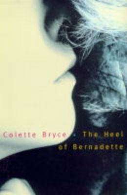 Book cover of The Heel of Bernadette
