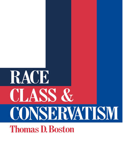 Book cover of Race, Class and Conservatism