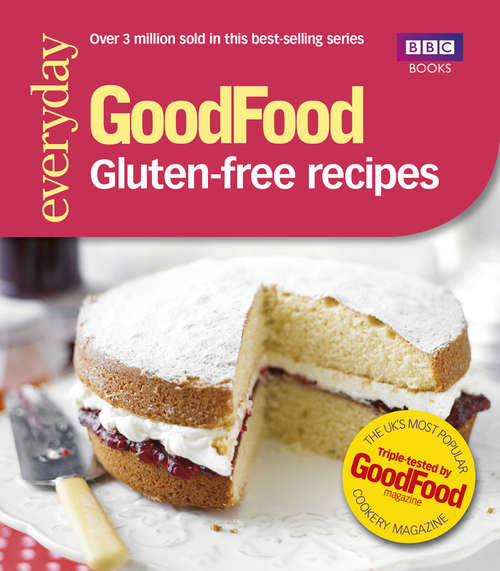 Book cover of Good Food: Gluten-free recipes (Good Food 101 Ser.)