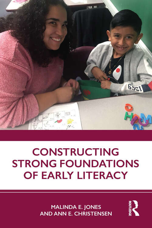 Book cover of Constructing Strong Foundations of Early Literacy