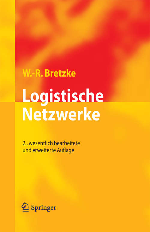 Book cover of Logistische Netzwerke (2. Aufl. 2010)