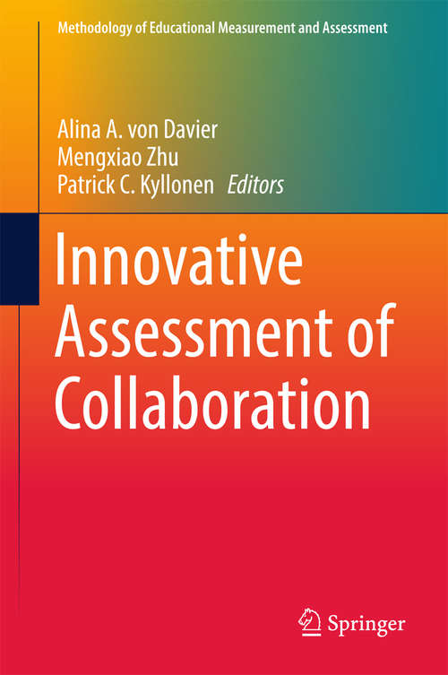 Book cover of Innovative Assessment of Collaboration (Methodology of Educational Measurement and Assessment)