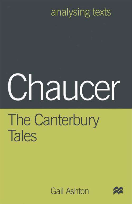 Book cover of Chaucer: The Canterbury Tales (1st ed. 1998) (Analysing Texts)