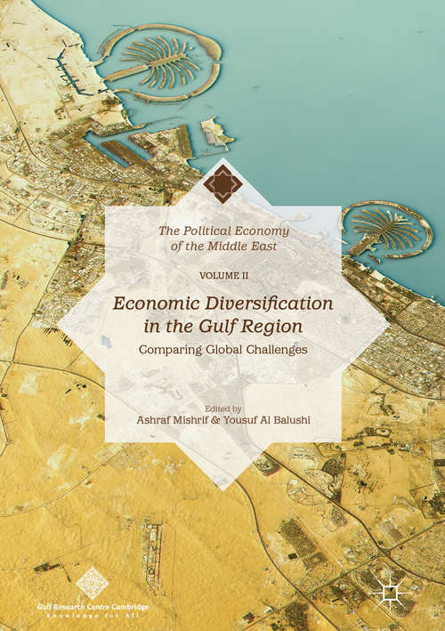 Book cover of Economic Diversification in the Gulf Region, Volume II: Comparing Global Challenges