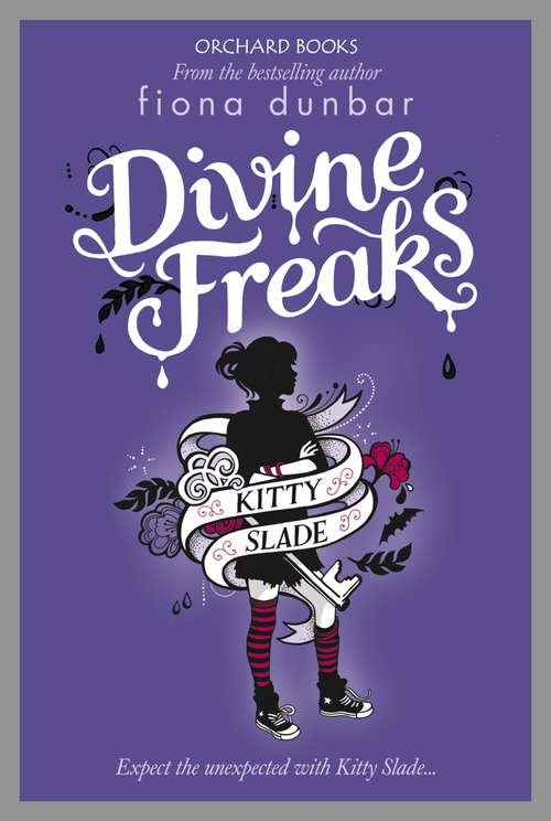 Book cover of Divine Freaks: Book 1 (Kitty Slade #1)