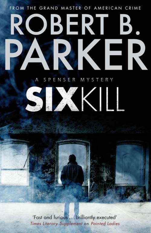Book cover of Sixkill (The Spenser Series #39)