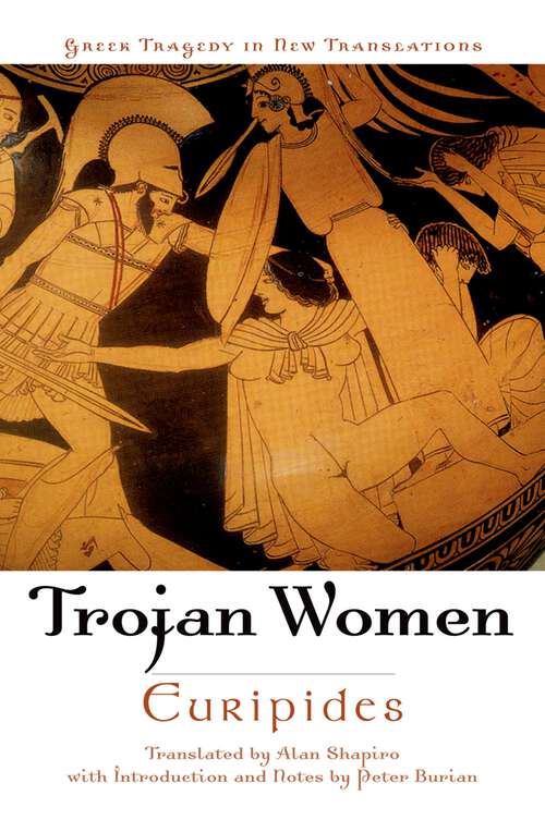 Book cover of Trojan Women (Greek Tragedy in New Translations)