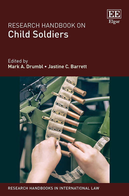 Book cover of Research Handbook on Child Soldiers (Research Handbooks in International Law series)