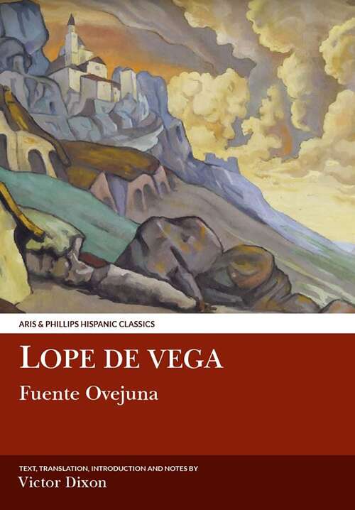 Book cover of Lope de Vega: Fuente Ovejuna (Aris & Phillips Hispanic Classics)