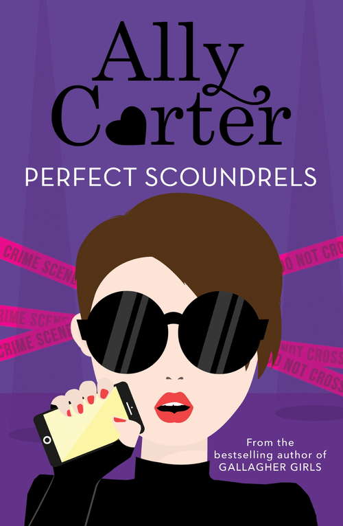 Book cover of Perfect Scoundrels: Book 3 (Heist Society #3)