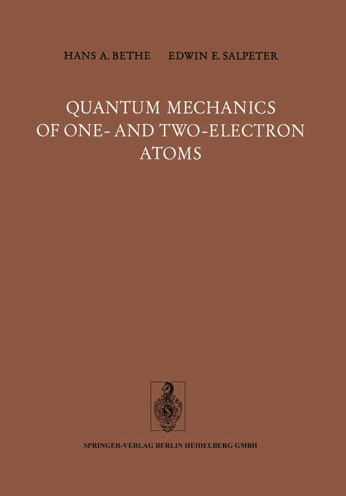 Book cover of Quantum Mechanics of One- and Two-Electron Atoms (1957)