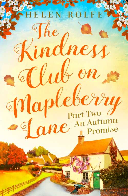 Book cover of The Kindness Club on Mapleberry Lane - Part Two: An Autumn Promise