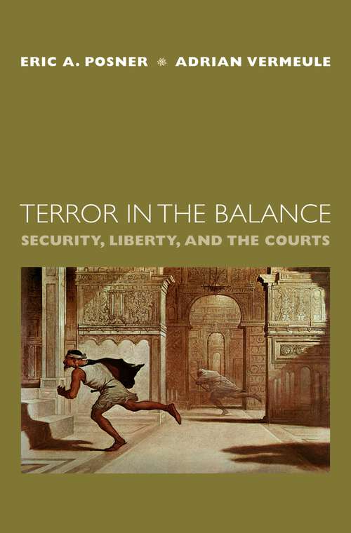 Book cover of Terror in the Balance: Security, Liberty, and the Courts