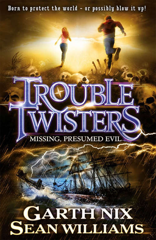 Book cover of Troubletwisters 4: Missing Presumed Evil (Trouble Twisters Ser. #4)