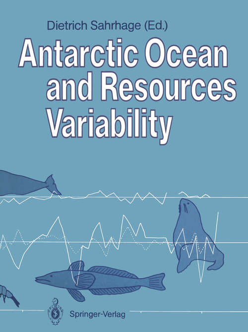 Book cover of Antarctic Ocean and Resources Variability (1988)