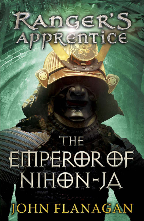 Book cover of The Emperor of Nihon-Ja: Ranger's Apprentice (Ranger's Apprentice #10)