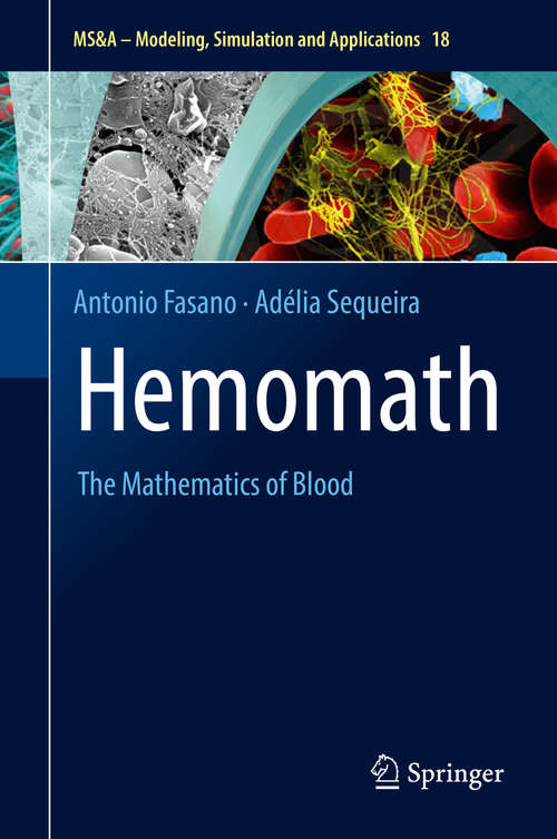 Book cover of Hemomath: The Mathematics of Blood (MS&A #18)