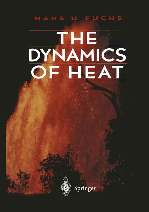 Book cover of The Dynamics of Heat (1996)