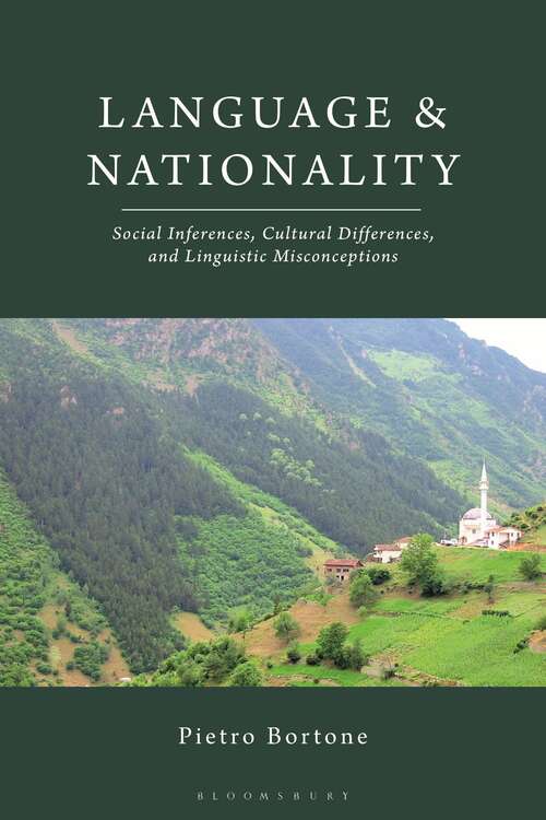 Book cover of Language and Nationality: Social Inferences, Cultural Differences, and Linguistic Misconceptions