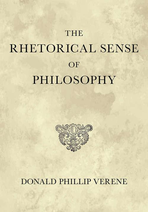 Book cover of The Rhetorical Sense of Philosophy