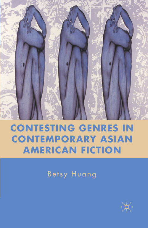 Book cover of Contesting Genres in Contemporary Asian American Fiction (2010)