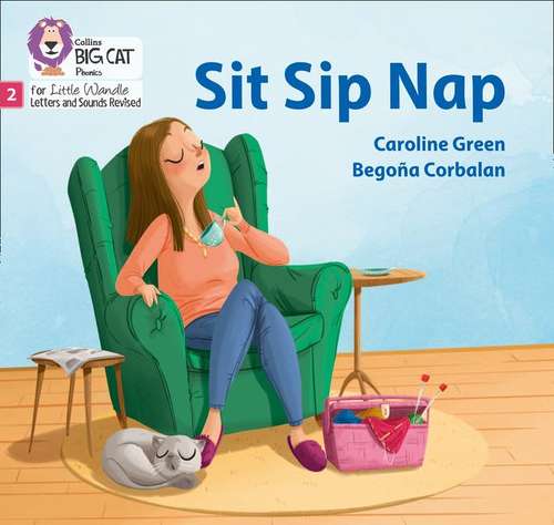 Book cover of Sit Sip Nap (PDF): Phase 2 (Big Cat Phonics For Little Wandle Letters And Sounds Revised Ser.)