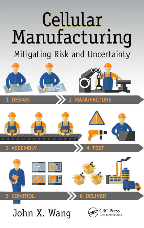 Book cover of Cellular Manufacturing: Mitigating Risk and Uncertainty