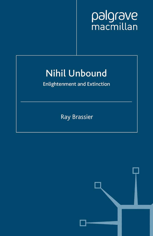 Book cover of Nihil Unbound: Enlightenment and Extinction (2007)