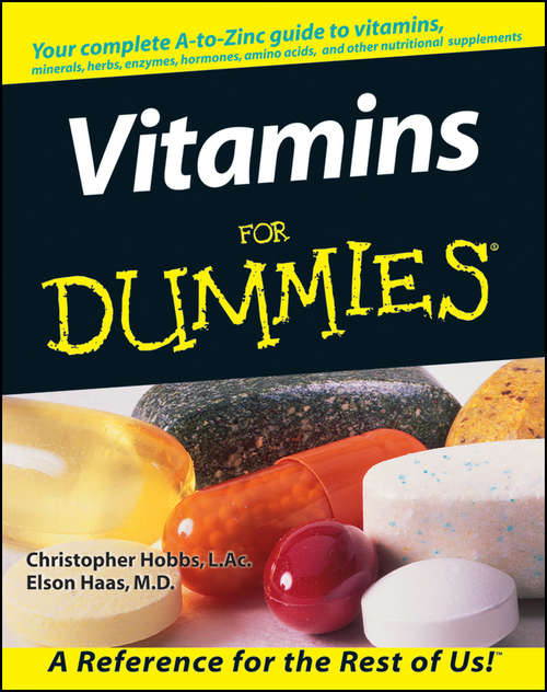 Book cover of Vitamins For Dummies (For Dummies Ser.)