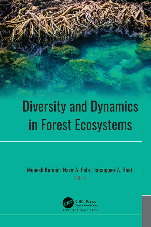 Book cover of Diversity and Dynamics in Forest Ecosystems