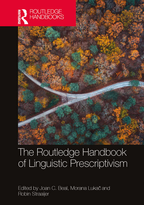 Book cover of The Routledge Handbook of Linguistic Prescriptivism (Routledge Handbooks in Linguistics)