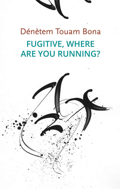 Book cover of Fugitive, Where Are You Running? (Critical South)