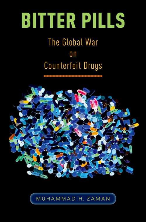 Book cover of Bitter Pills: The Global War on Counterfeit Drugs