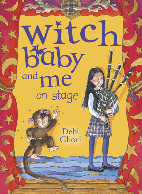 Book cover of Witch Baby and Me On Stage (Witch Baby #4)