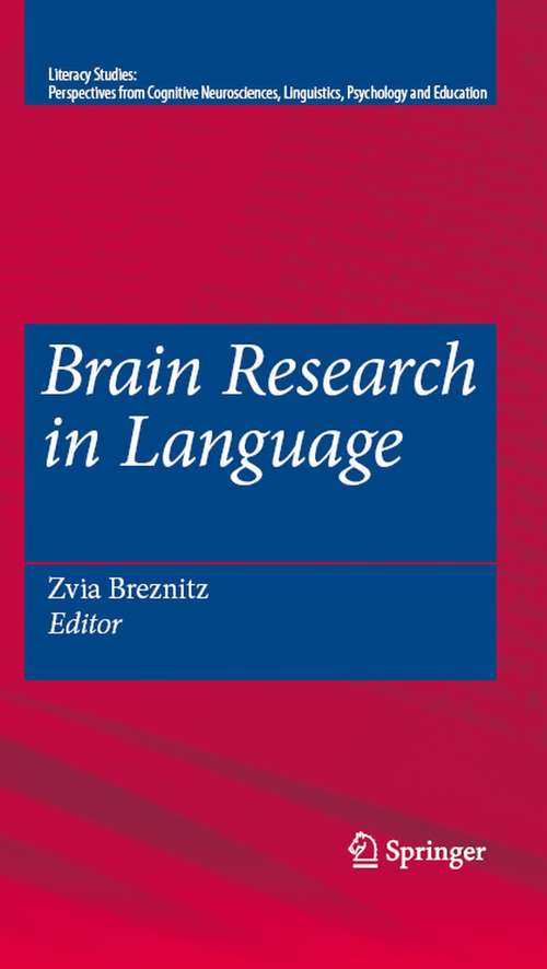 Book cover of Brain Research in Language (2008) (Literacy Studies #1)