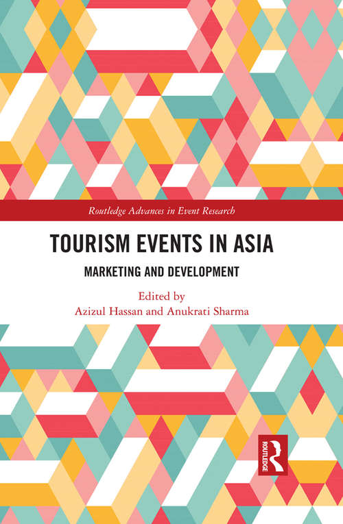 Book cover of Tourism Events in Asia: Marketing and Development (Routledge Advances in Event Research Series)