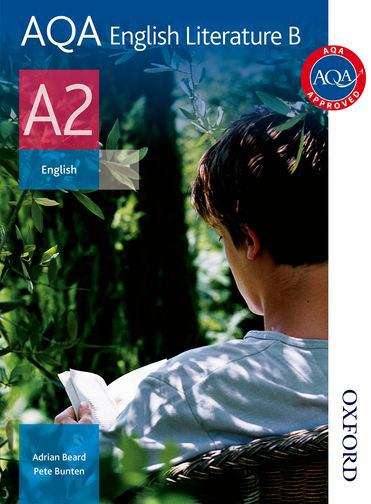 Book cover of AQA A2 English Literature B: Student Book (PDF)