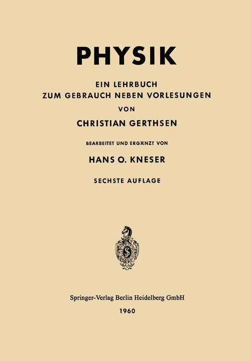 Book cover of Physik: Ein Lehrbuch zum Gebrauch neben Vorlesungen (6. Aufl. 1960)