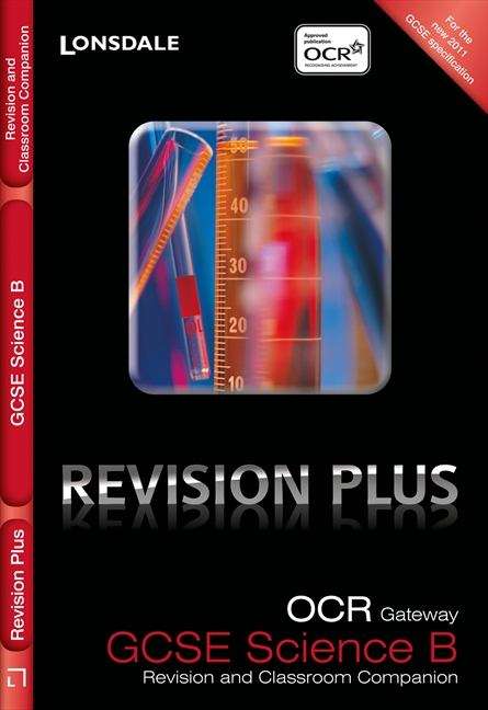 Book cover of OCR Gateway GCSE Science B: Revision and Classroom Companion (PDF)