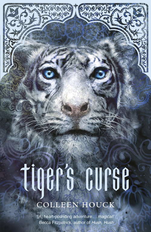 Book cover of Tiger's Curse: Tiger Saga Book 1 (Tiger's Curse #1)