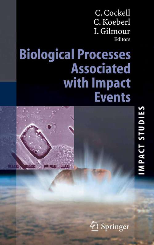 Book cover of Biological Processes Associated with Impact Events (2006) (Impact Studies)