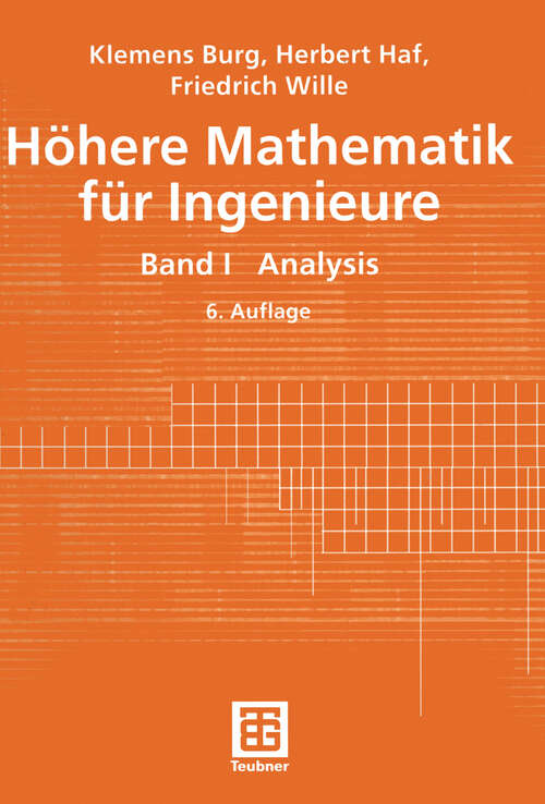 Book cover of Höhere Mathematik für Ingenieure: Band I Analysis (6., durchges. Aufl. 2003) (Teubner-Ingenieurmathematik)