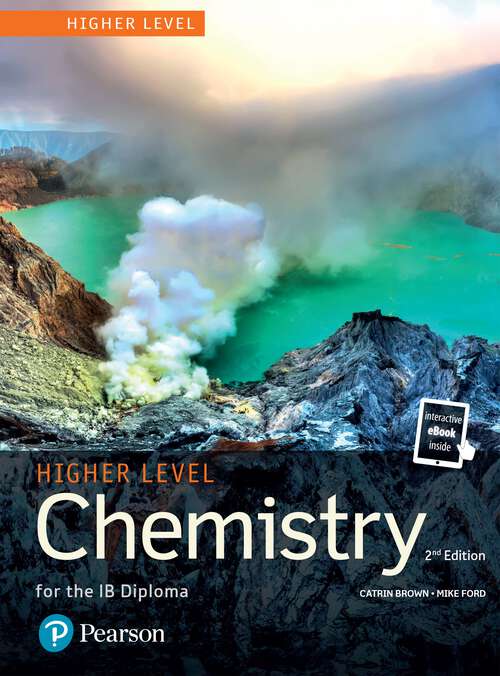 Book cover of Pearson Education Baccalaureate Chemistry Higher Level Print and Online Edition for the IB Diploma: Industrial Ecology (Pearson International Baccalaureate Diploma: International Editions)
