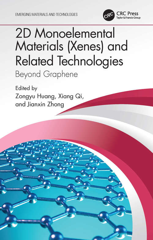 Book cover of 2D Monoelemental Materials: Beyond Graphene (Emerging Materials and Technologies)