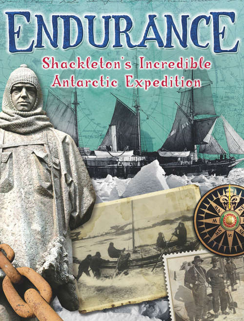 Book cover of Endurance: Shackleton's Incredible Antarctic Expedition: Shackleton's Incredible Antarctic Expedition